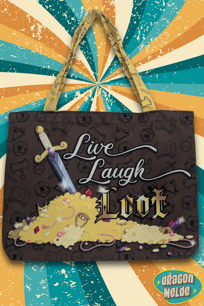 Live Laugh Loot Tote Bag